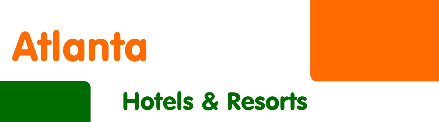 Best hotels & resorts in Atlanta - Rating & Reviews